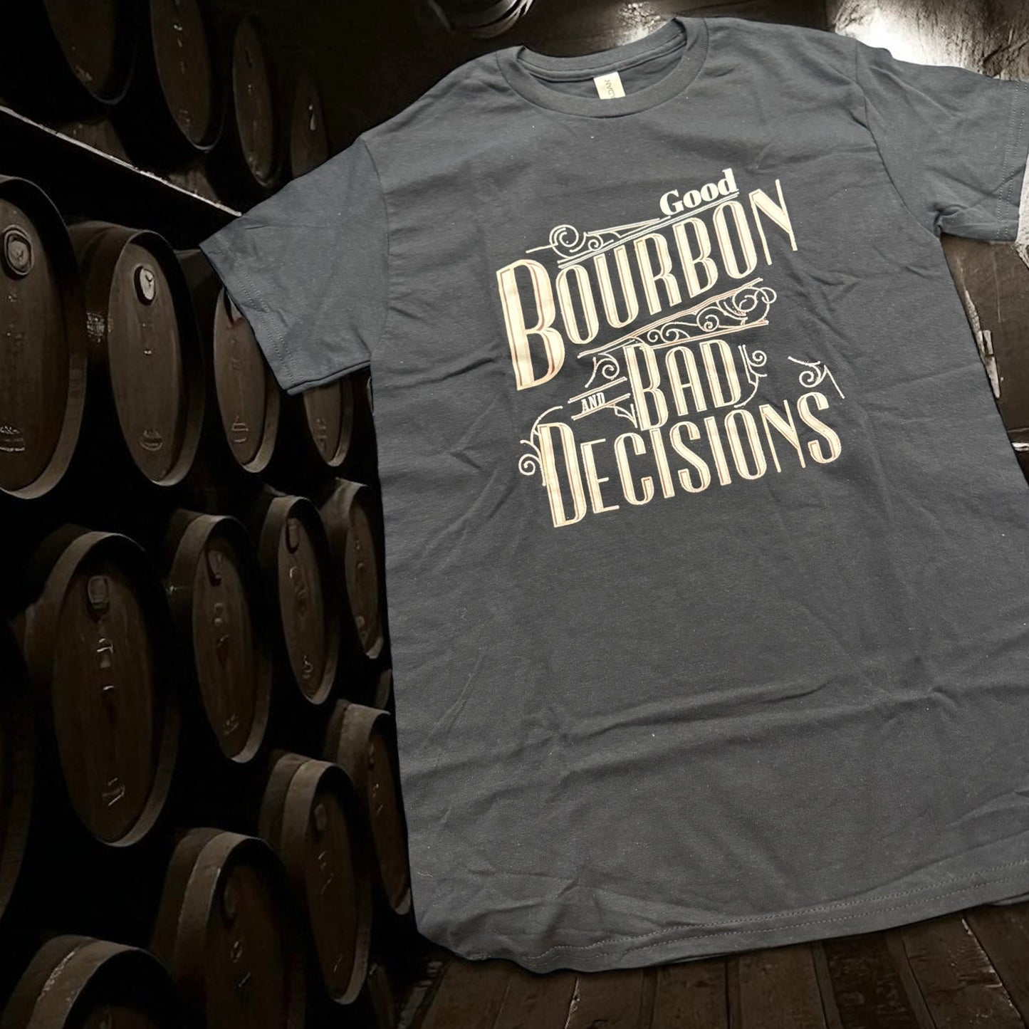 Bourbon & Bad Decisions